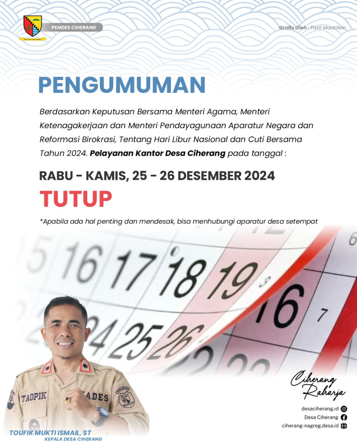 PENGUMUMAN : PELAYANAN DESA CIHERANG 25-26 DESEMBER 2024 TUTUP